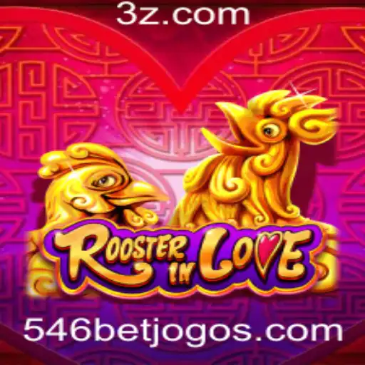 Explorando o Mundo Vibrante de RoosterInLove e a Novidade '546 bet'